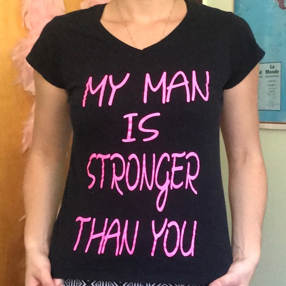 My Man Is Stronger Than You Personalized T-shirt - Picture 1 of 3